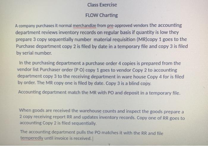 flow charting Class Exercise FLOW Charting A company purchases it normal merchandize