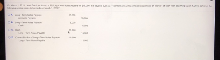  On March 1, 2016. Lewis Services issued a 5% long-term notes