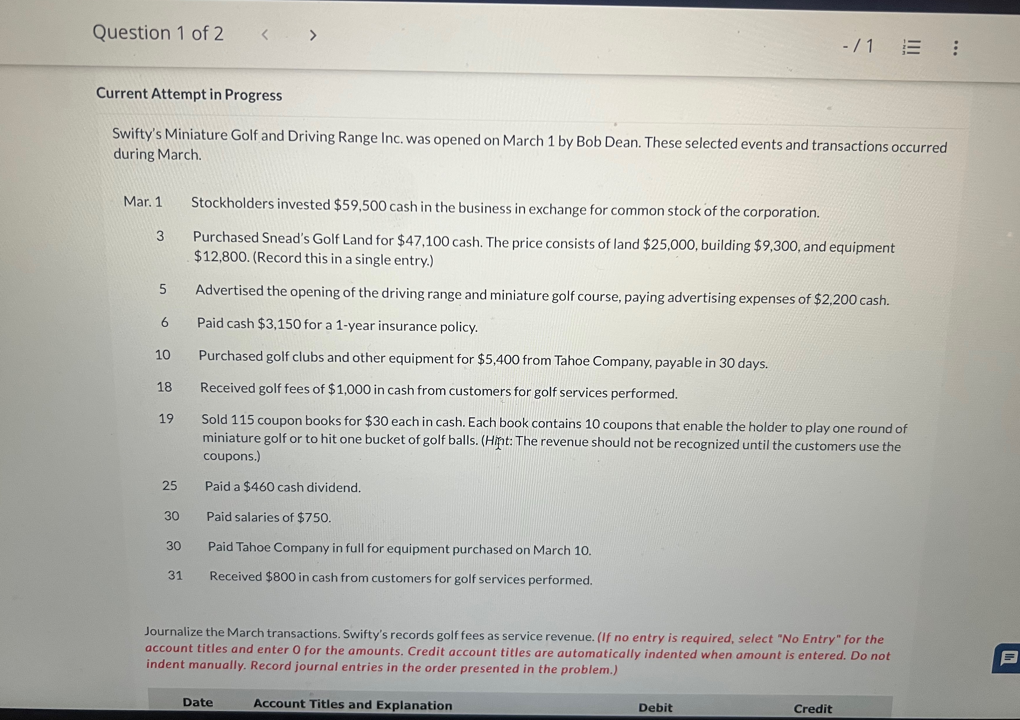  Question 1 of 2 -1 Current Attempt in Progress Swifty's Miniature