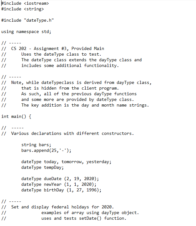 required functions. The constructor dayType(int,int,int) function should set the date to the