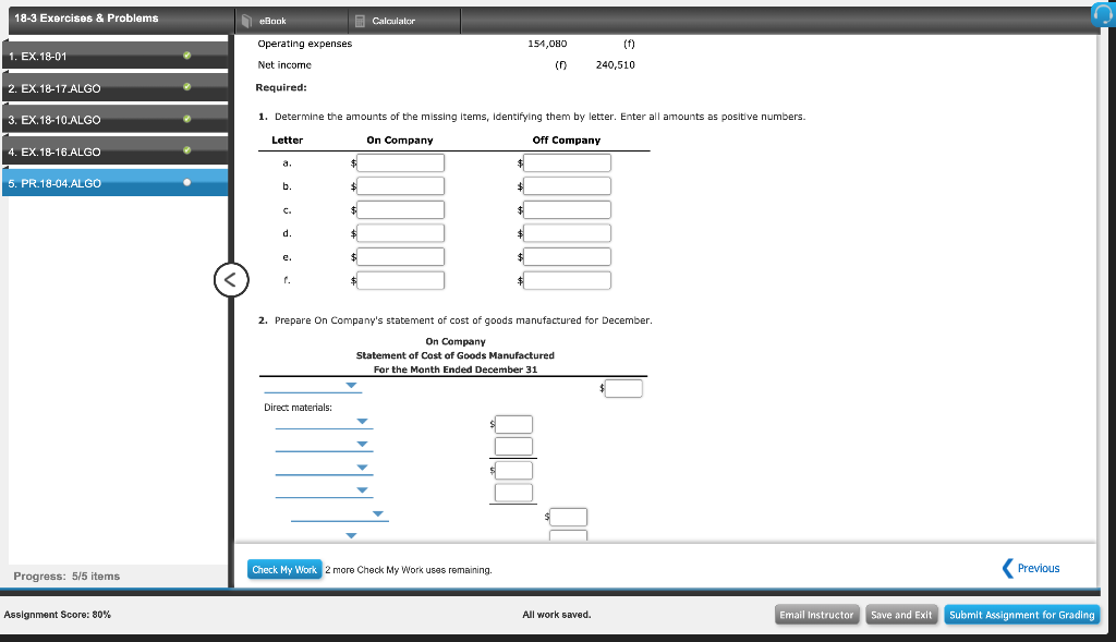 Cost of Goods Manufactured 1. EX.18-01 Several items are omitted from the
