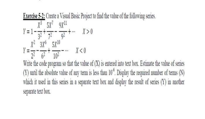  Exercise 5-2. Create a Visual Basic Project to find the value