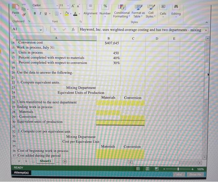 the equivalent units of production using the weighted average method. 2. Compute