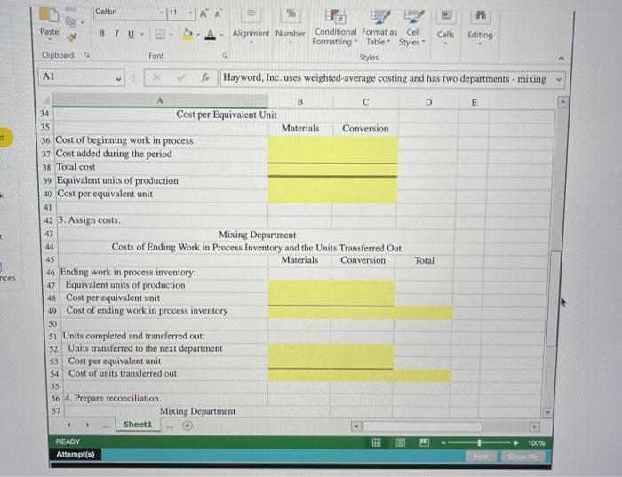 the cost per equivalent unit using the weighted average method. 3. Assign