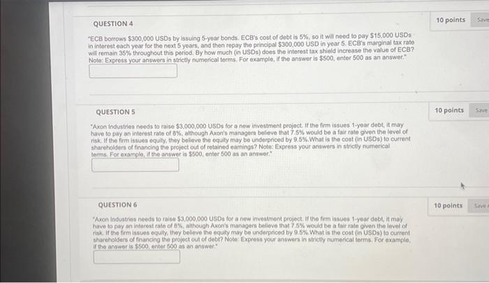  EB borrows $300,000 USDs by issuing 5 -year bonds. ECB's cost