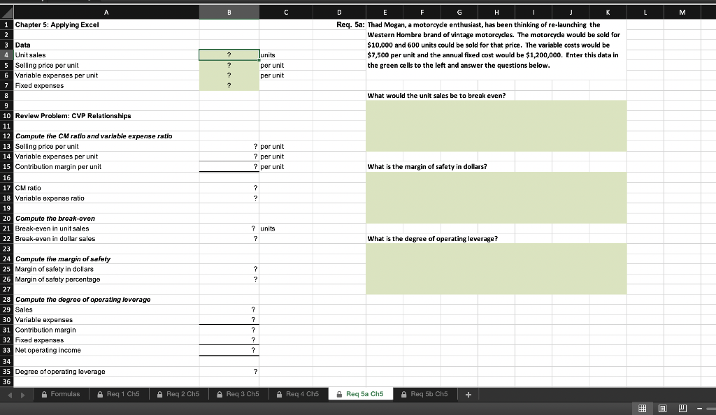 each of the green cells marked with a 2 below. Once complete