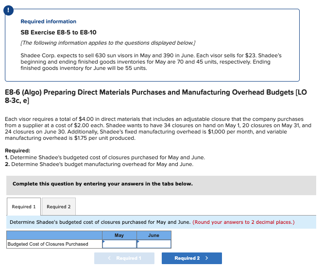 needs a cohesive answer: ! Required information SB Exercise E8-5 to E8-10