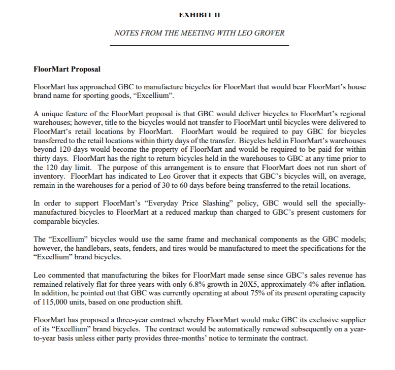 client Grover Bicycle Company (GBC). GBC is a private company that has