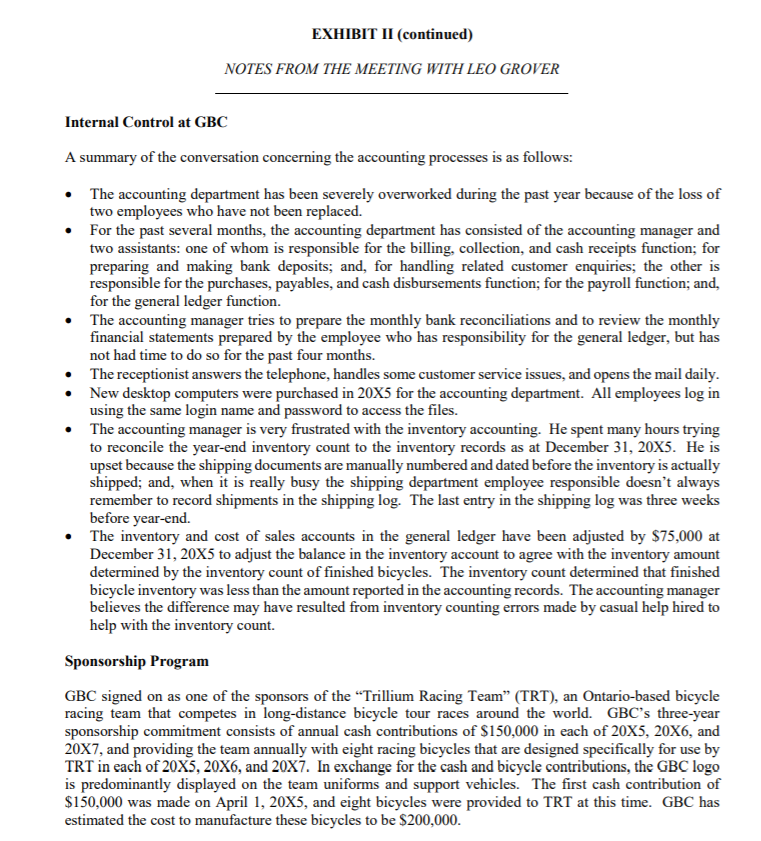 manufactured bicycles for two decades, and Leo Grover is the major shareholder