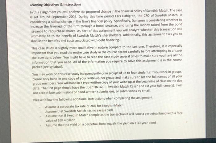 firm's leverage, implemented with a Euro-denominated bond issue, and combined with an