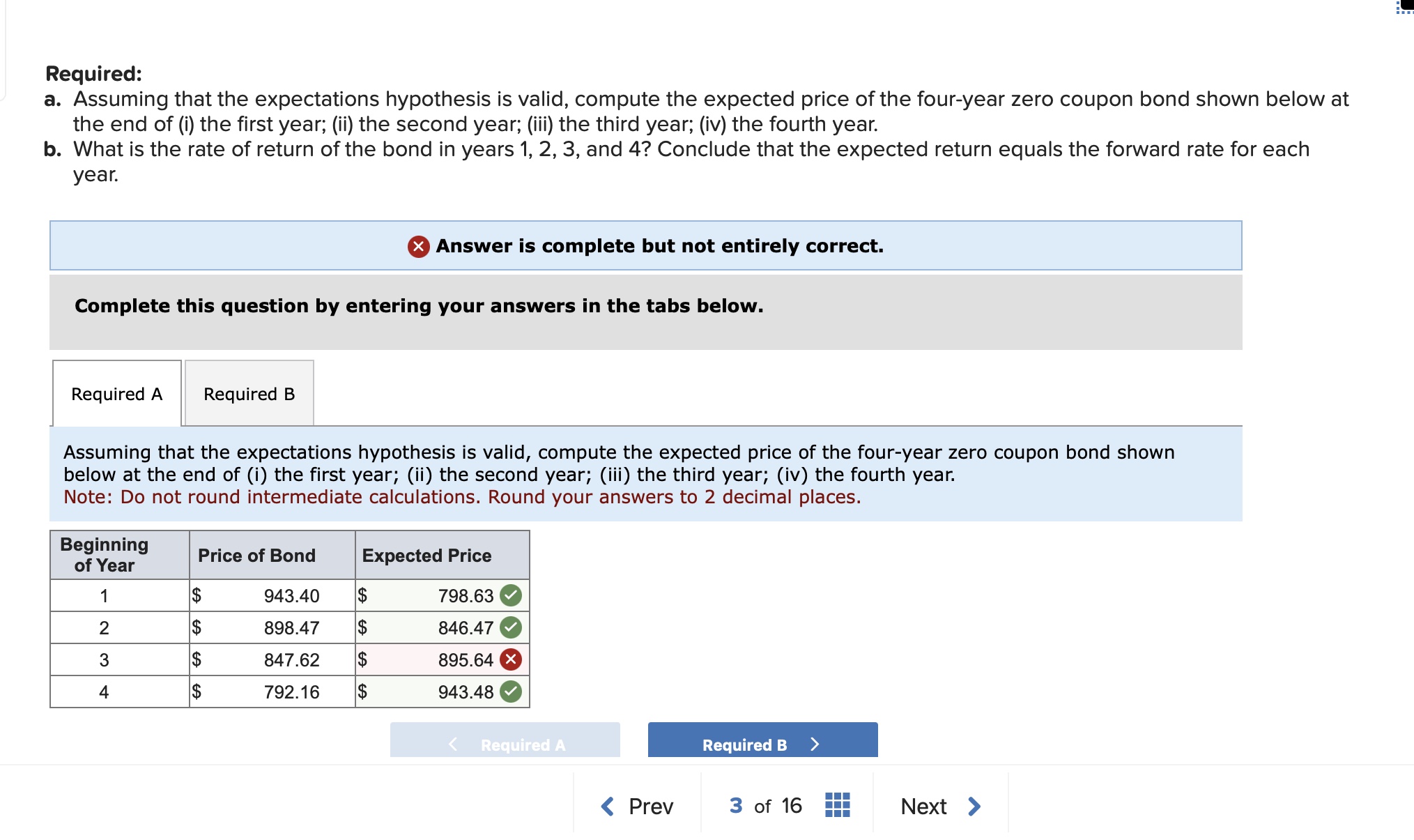  Required: a. Assuming that the expectations hypothesis is valid, compute the