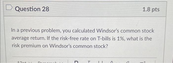 Average return=3.06 Question 28 1.8 pts In a previous problem, you calculated
