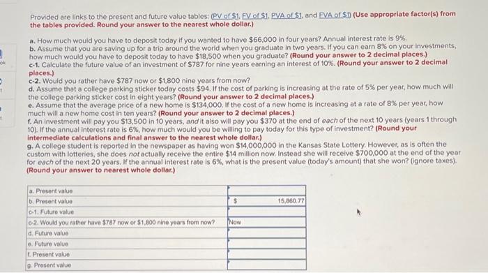  + Provided are links to the present and future value tables: