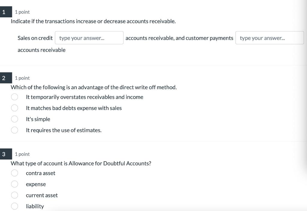  1 1 point Indicate if the transactions increase or decrease accounts