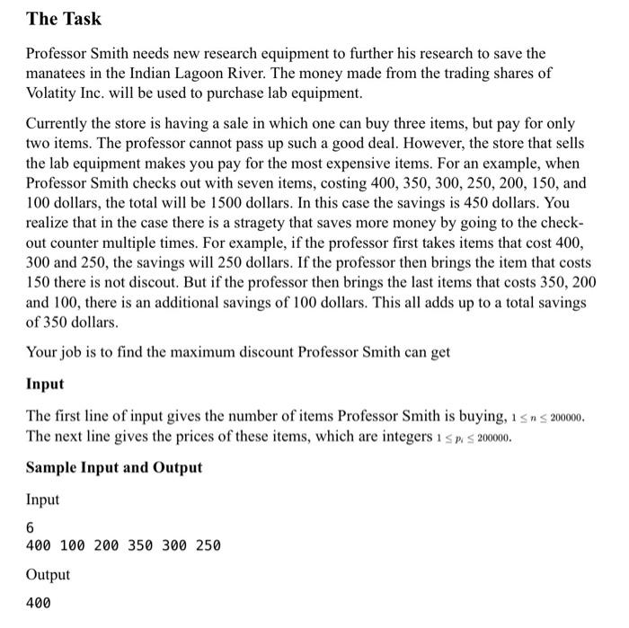 JAVA The Task Professor Smith needs new research equipment to further his