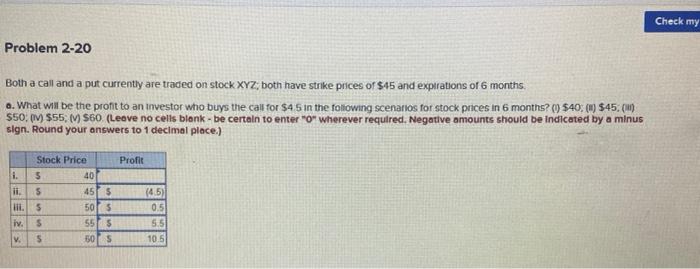  Check my Problem 2-20 Both a call and a put currently
