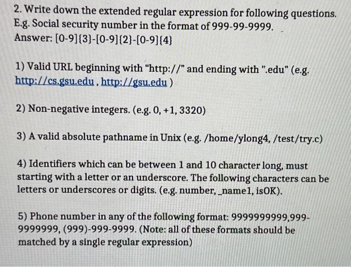  2. Write down the extended regular expression for following questions. E.g.
