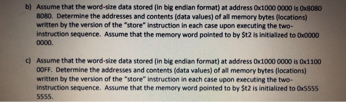 that the register $t1 contains the memory address Ox1000 0000 and the