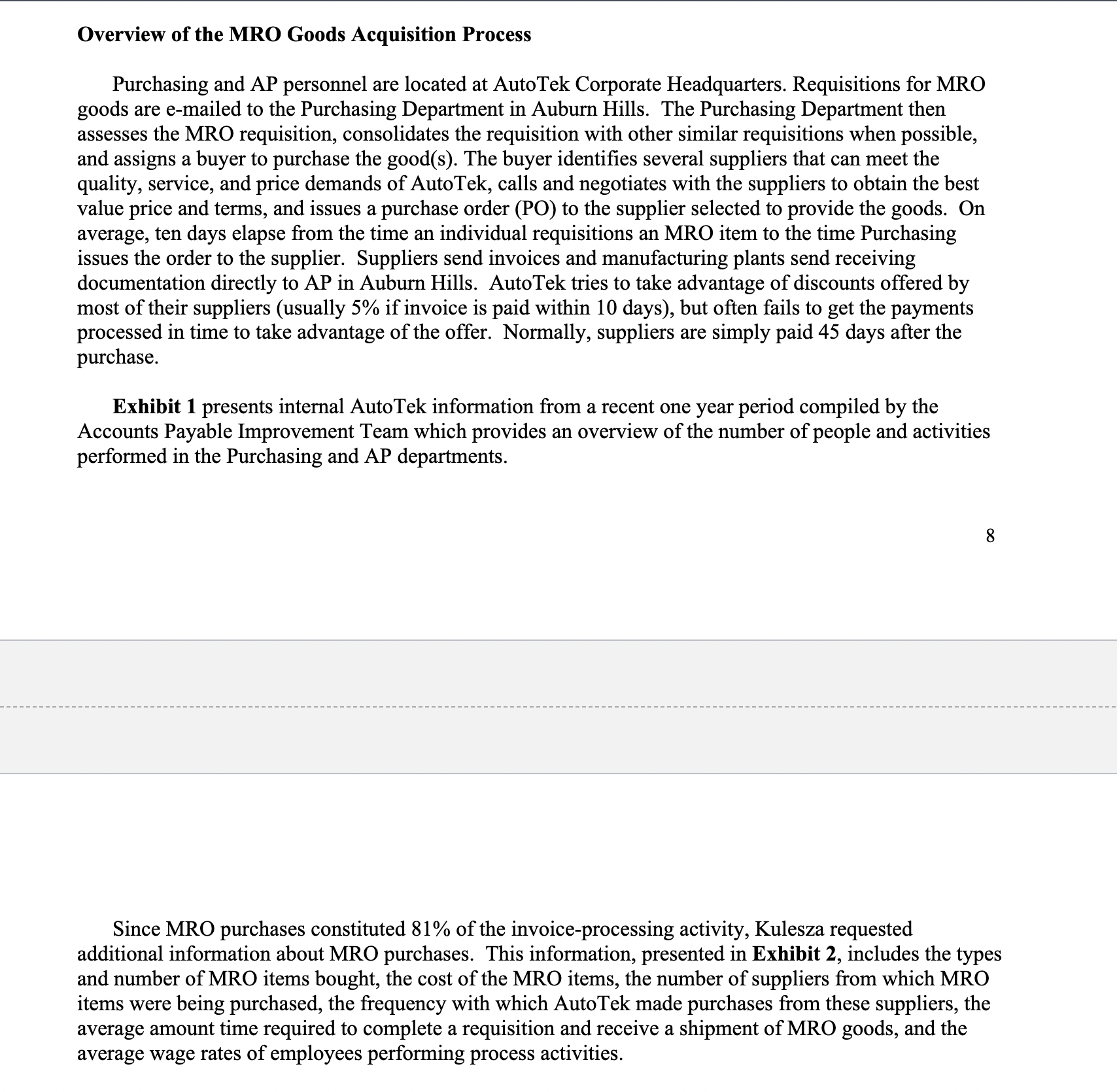 in the hyper-competitive automotive components and systems industry. AutoTek has 27 North