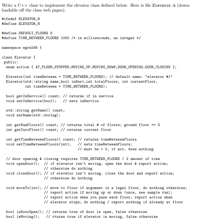  Write a C++ class to implement the elevator class defined below.