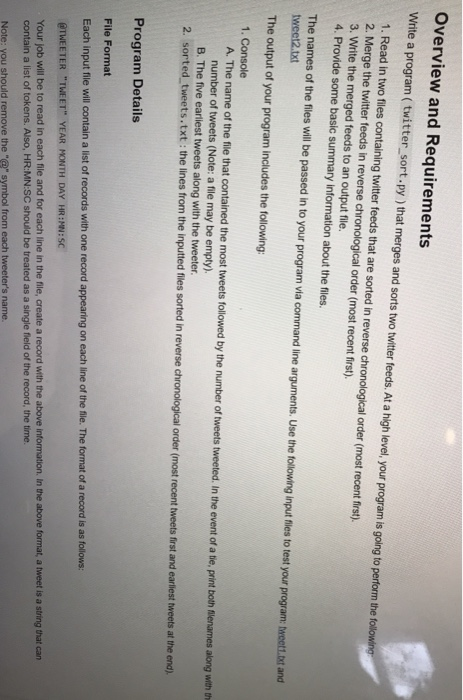  Overview and Requirements Write a program ( twitter_sort.py ) that merges