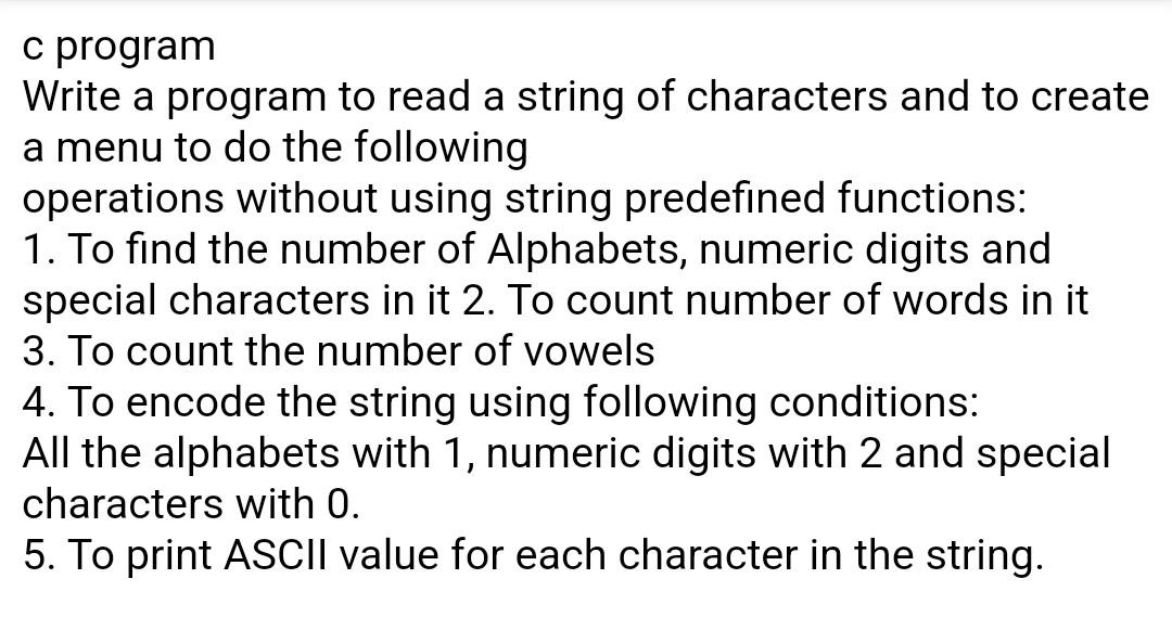 c program Write a program to read a string of characters