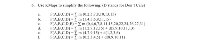 10, 12, 13) + d( 1,5,14) F(A,B,C,D) m ( 1,3,6,7) + d(4,9,11
