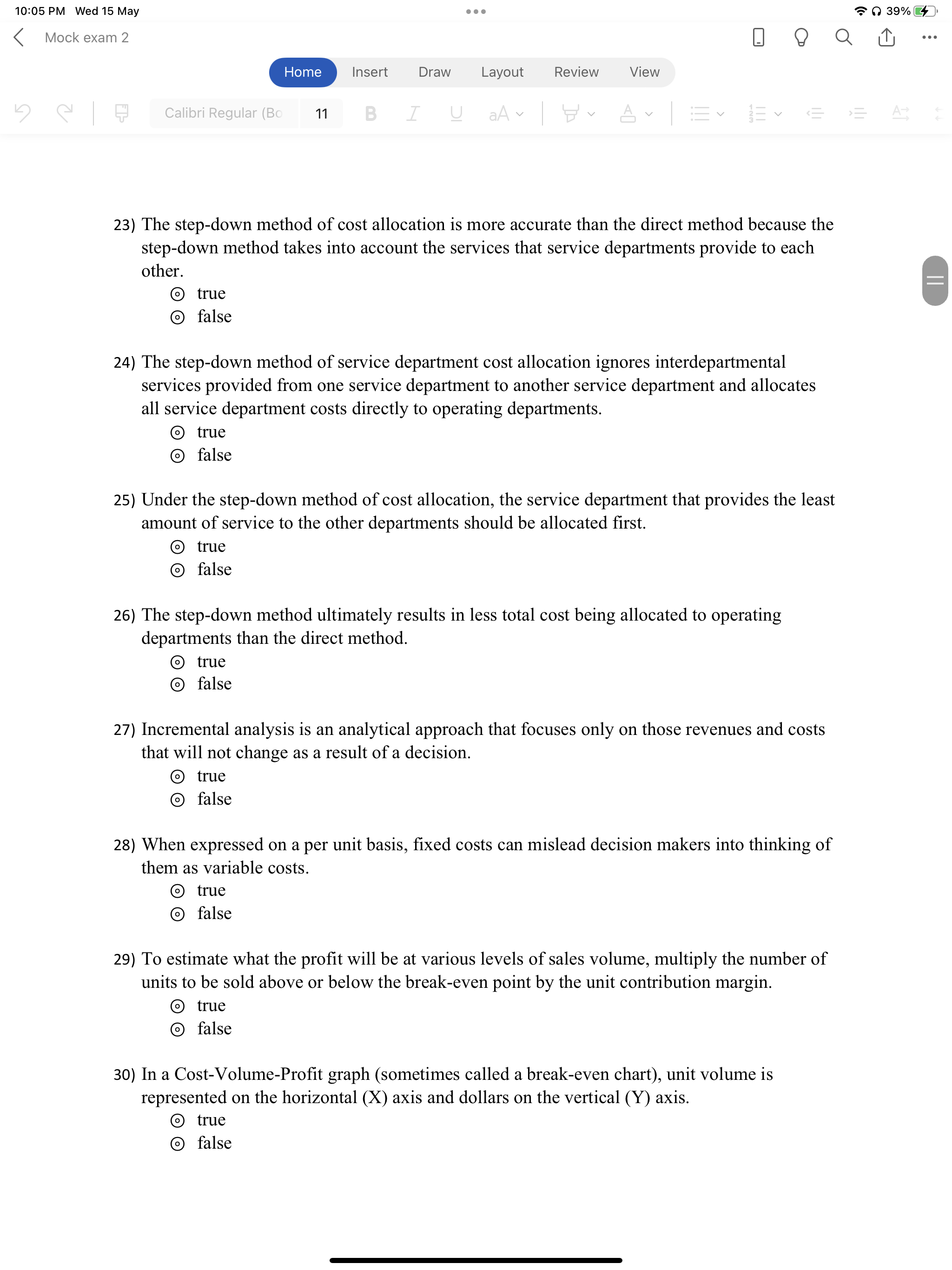  The step-down method of cost allocation is more accurate than the