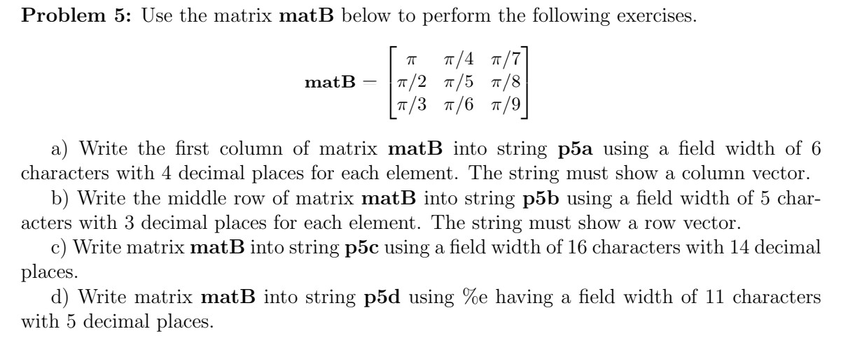 parameters. The answers are to be submitted as a .m script. Don't