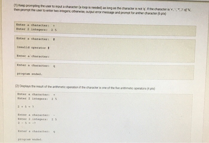  1. Using java, keep prompting the user to input a character