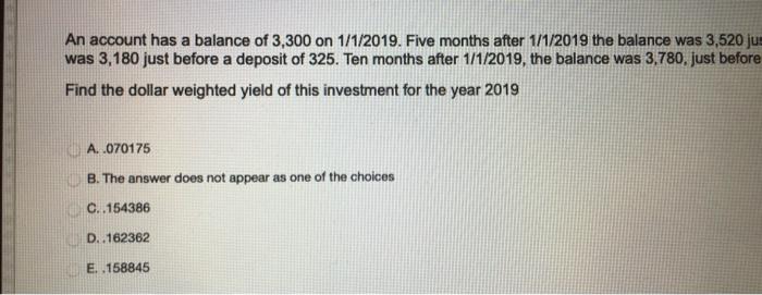 of 3,300 on 1/1/2019. Five months after 1/1/2019 the balance was 3,520