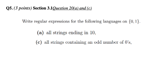 the following languages on {0,1}. (a) all strings ending in 10 ,