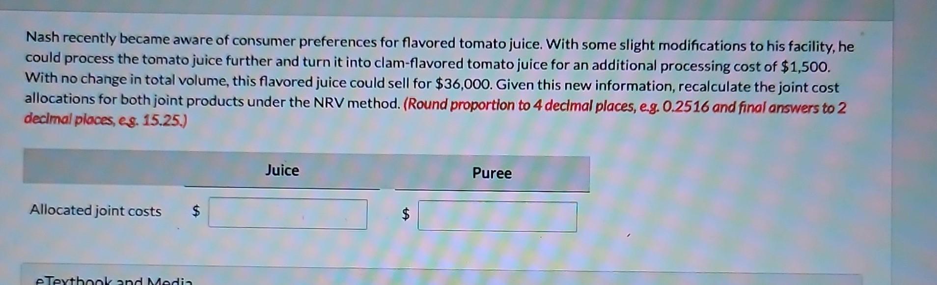 juice further and turn it into clam-flavored tomato juice for an additional