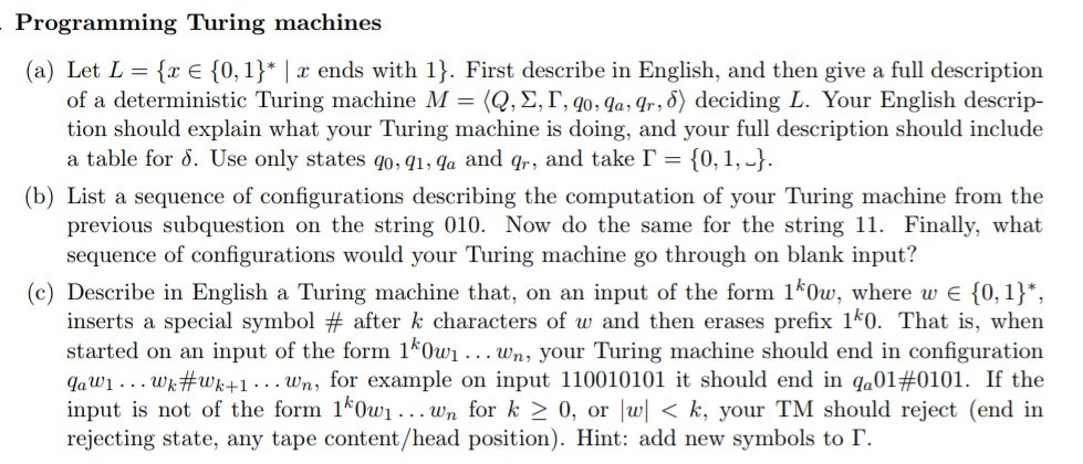  ONLY ANSWER PART C!! Programming Turing machines (a) Let L =