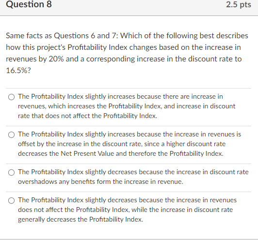 but assume that the firm expands its investment such that the revenues