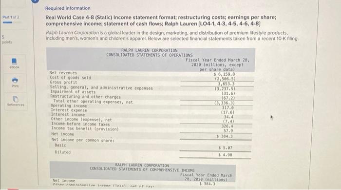  Required information Real Worid Case 4-8 (Static) Income statement format; restructuring