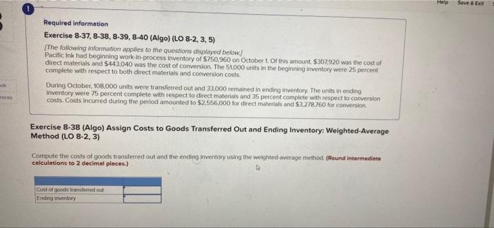  Help Save & Exit Required information Exercise 8-37, 8-38, 8-39, 8-40