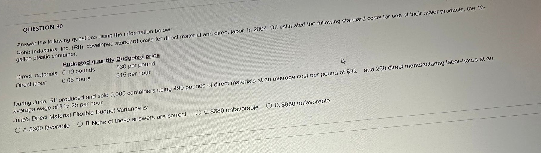 QUESTION 30 Answer the following questions using the information below gallon