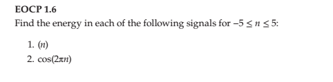 the power in the following signals: 1. u(n) n 20 u(n) n2