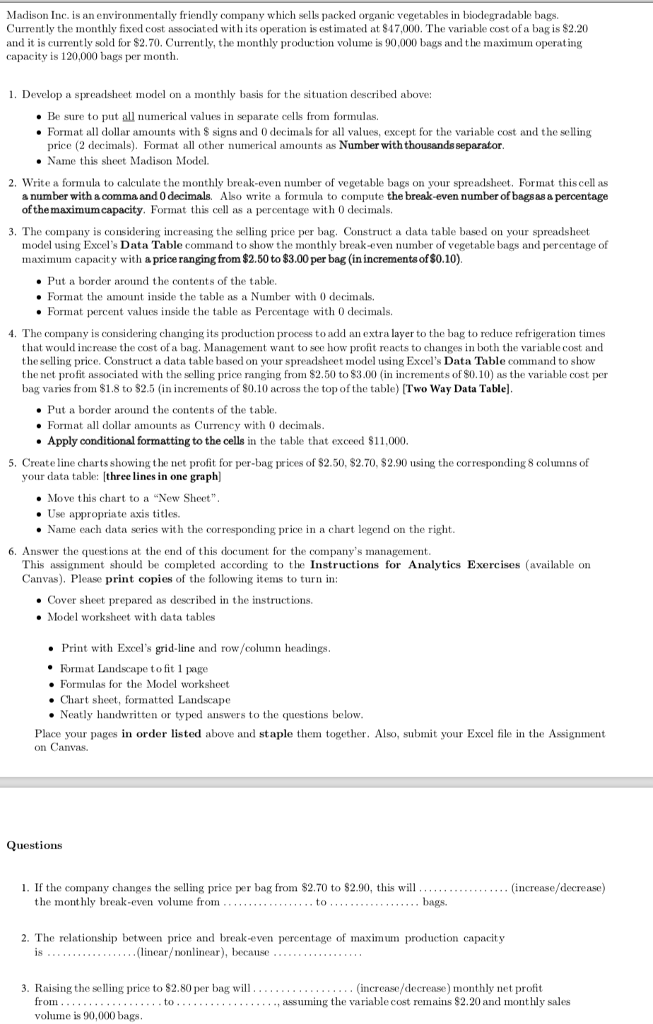 I need help doing this in excell!! Madison Inc. is anenvironmentally friendly