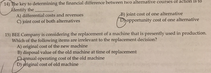  14) The key to determining the financial difference between two alternative