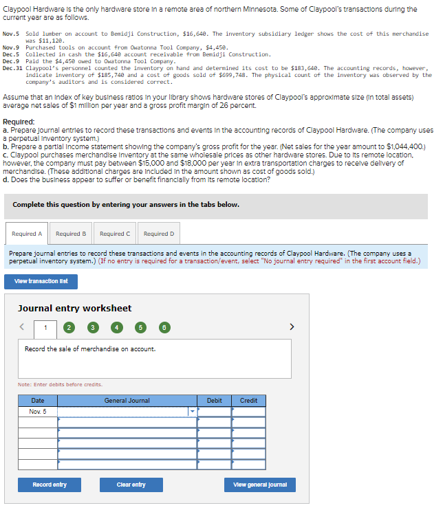 Claypool Hardware is the only hardware store in a remote area
