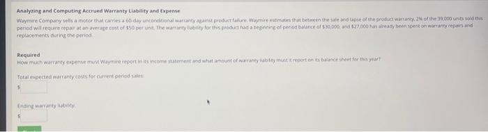  Analyzing and Computing Acerued Warranty Liability and Expense replacements during the