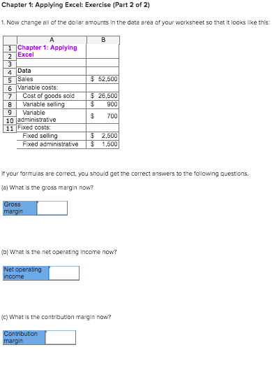  Chapter 1: Applying Excel: Exercise (Part 2 of 2) 1. Now