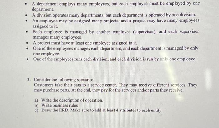 ERD. Write all appropriate connectivities and cardinalities in the ERD. Make sure
