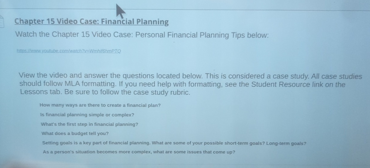  Chapter 15 Video Case: Financial Planning Watch the Chapter 15 Video