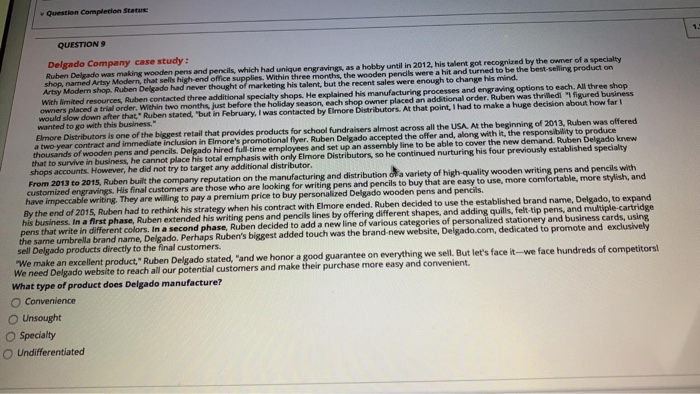  Question Completion Status 1. QUESTION 9 Delgado Company case study: Ruben