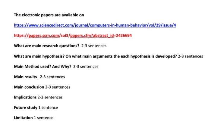  The electronic papers are available on https://www.sciencedirect.com/journal/computers-in-human-behavior/vol/29/issue/4 https://papers.ssrn.com/sol3/papers.cfm?abstract_id=2426694 What are main