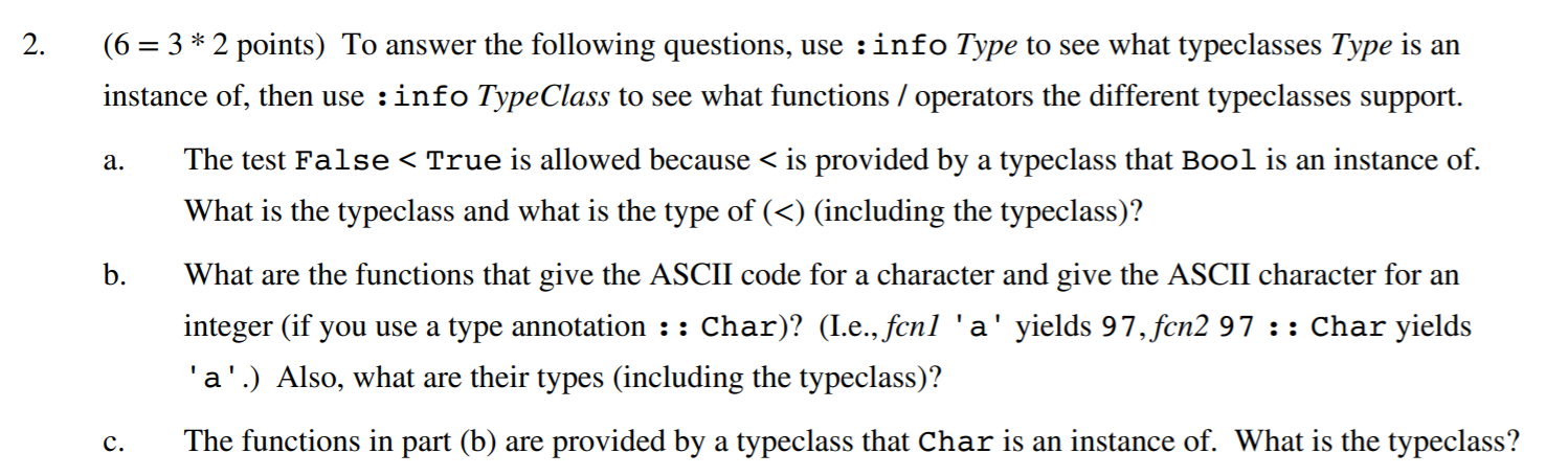 HASKELL 2. (6 = 3 * 2 points) To answer the following
