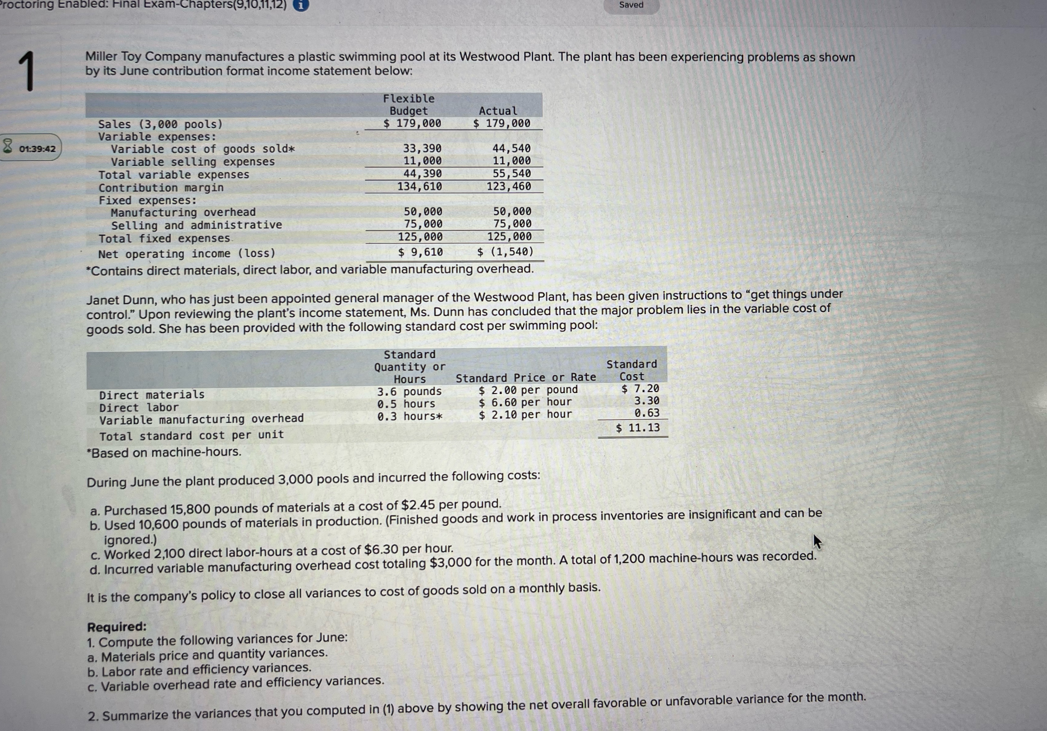  roctoring Enabled: Final Exam-Chapters (9,10,11,12) Saved 1 Miller Toy Company manufactures